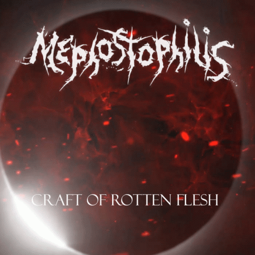 Mephostophilis : Craft of Rotten Flesh